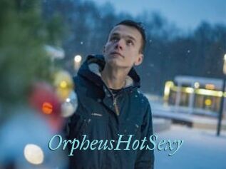 OrpheusHotSexy