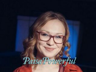 PaisaPowerful