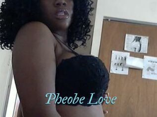Pheobe_Love