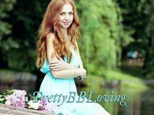PrettyBBLoving