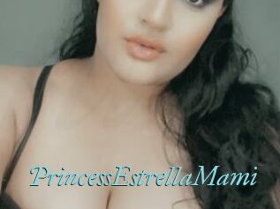 PrincessEstrellaMami