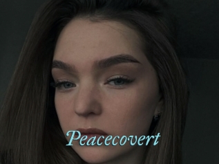 Peacecovert