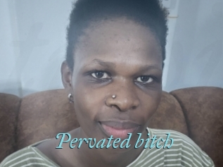 pervated_bitch Tube video jeune