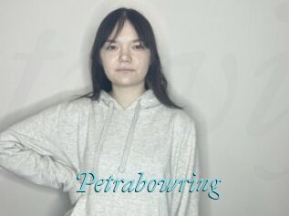Petrabowring