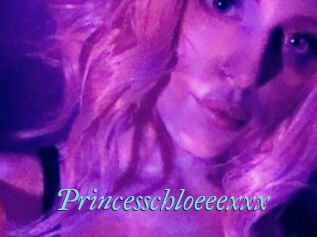 Princesschloeeexxx