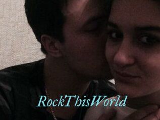 RockThisWorld