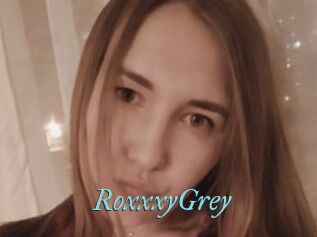 RoxxxyGrey