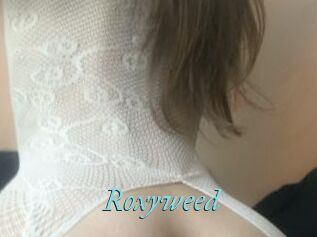 Roxyweed