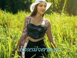 Rosesilverman