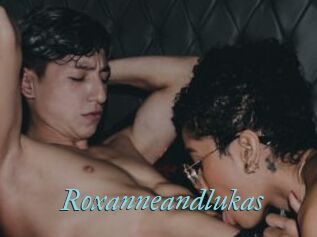 Roxanneandlukas