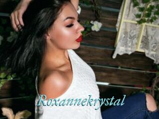 Roxannekrystal