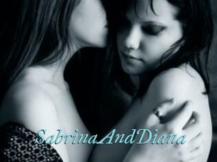 SabrinaAndDiana