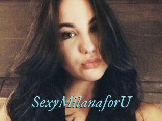 SexyMilanaforU_