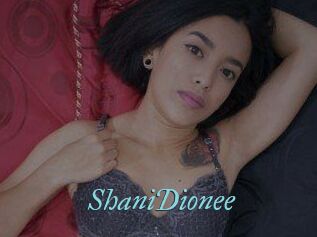 ShaniDionee
