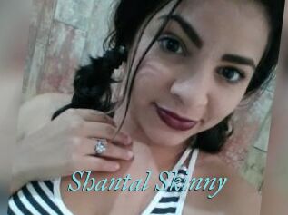 Shantal_Skinny