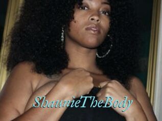 ShaunieTheBody