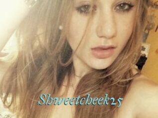 Shweetcheek25