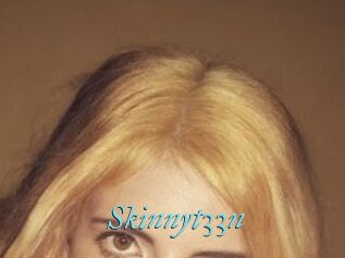 Skinnyt33n