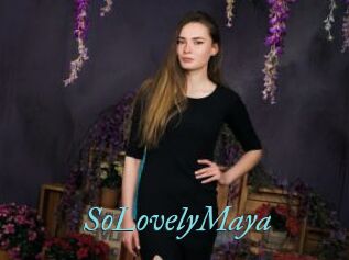 SoLovelyMaya