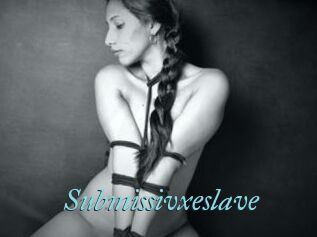Submissivxeslave