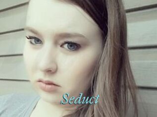 Seduct