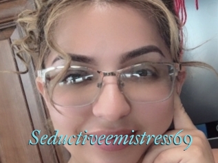 Seductiveemistress69