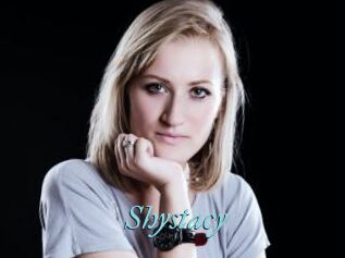 Shystacy