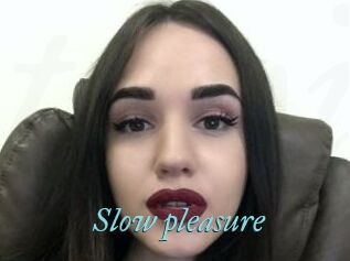 Slow_pleasure