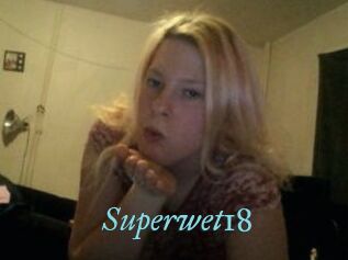 Superwet18