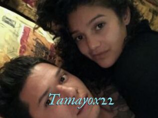 Tamayox22