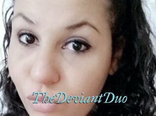 TheDeviantDuo