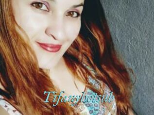 Tifanyhotsub