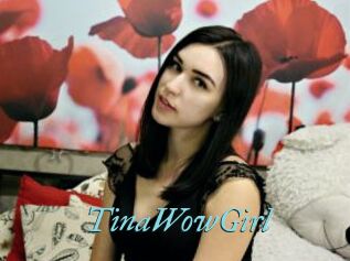 TinaWowGirl