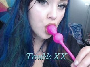 Trouble_XX