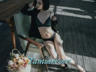 Tamiarivers
