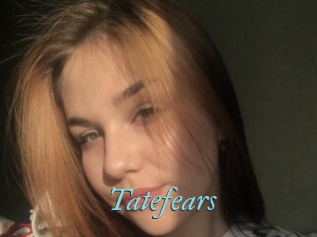 Tatefears