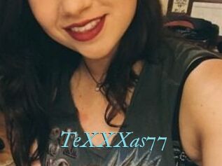 TeXXXas77