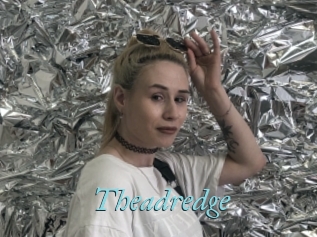 Theadredge