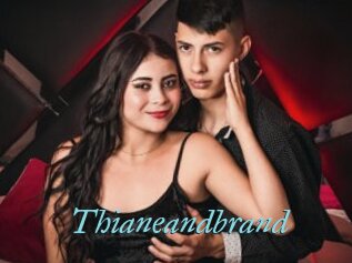 Thianeandbrand