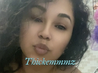 Thickemmmz