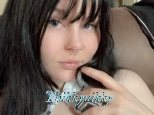 Thikkynikky