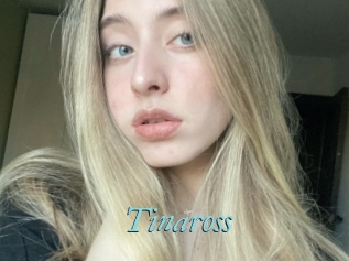 Tinaross