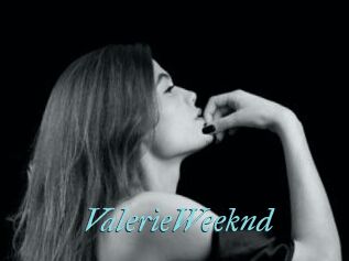 ValerieWeeknd