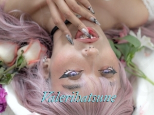 Valerihatsune