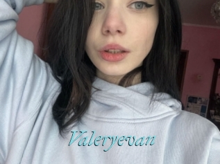 Valeryevan