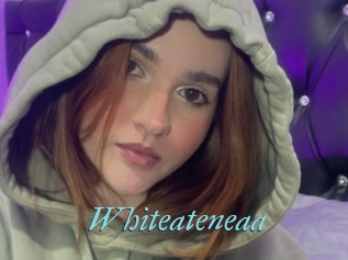 Whiteateneaa