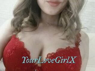 YourLoveGirlX