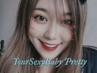 YourSexyBaby_Pretty