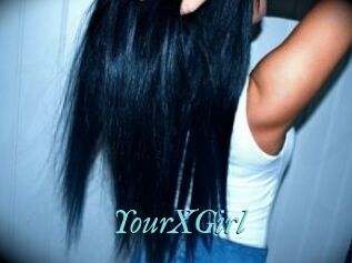 YourXGirl