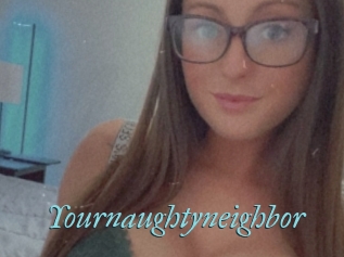 Yournaughtyneighbor